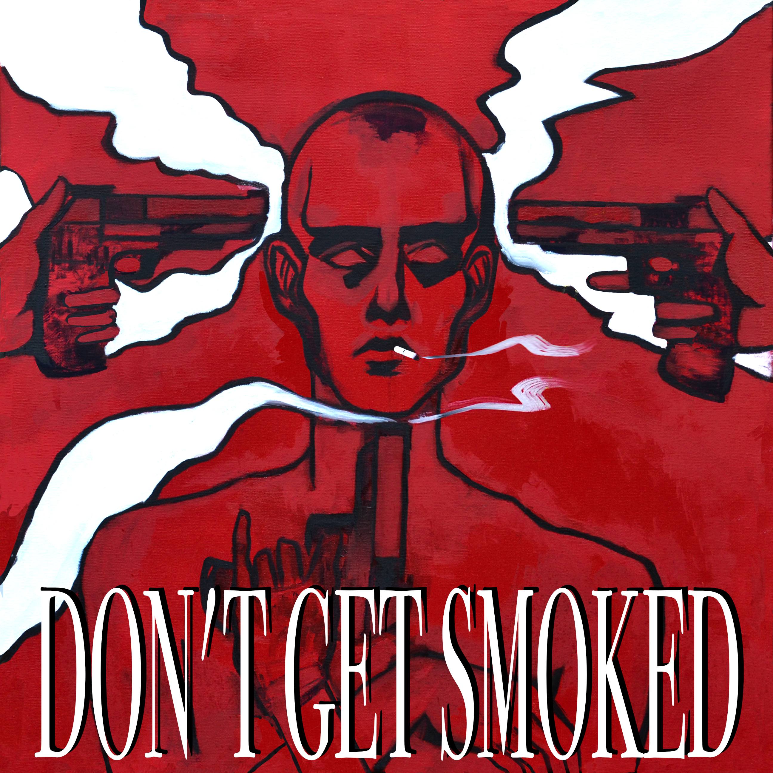 Don't Get Smoked